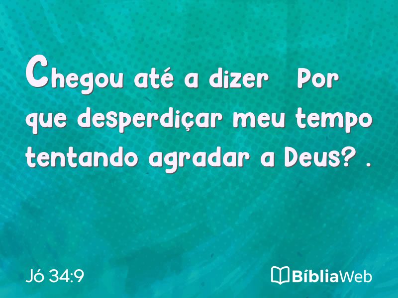 Jó 34:9 em imagem para compartilhar