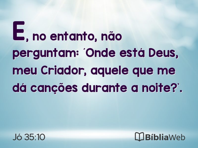 Jó 35:10 em imagem para compartilhar