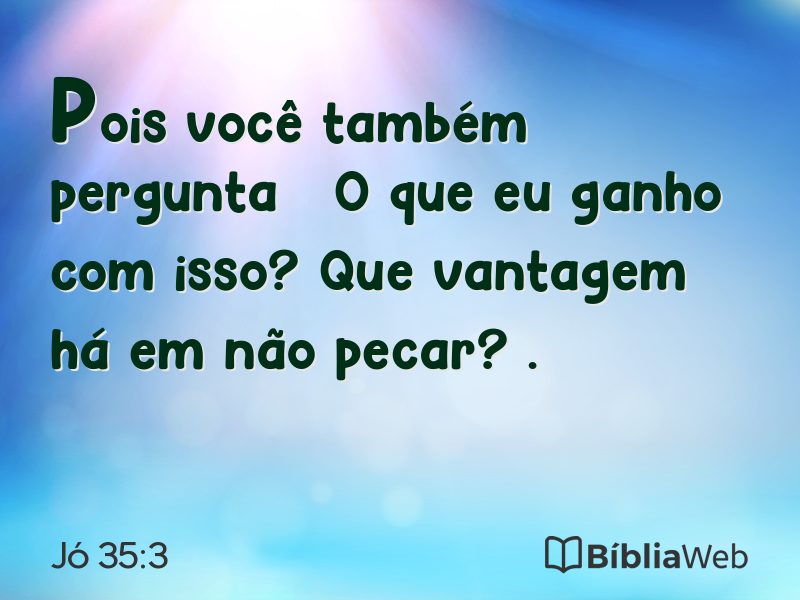 Jó 35:3 em imagem para compartilhar