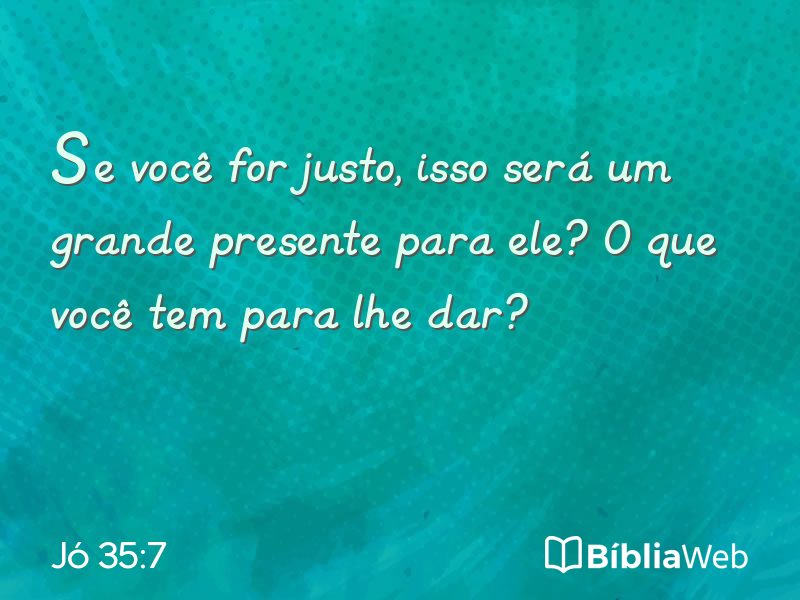 Jó 35:7 em imagem para compartilhar