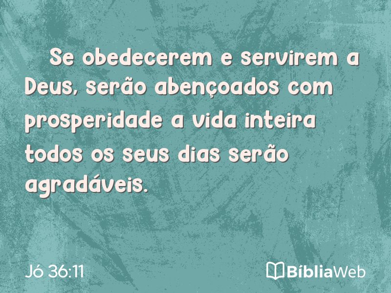 Jó 36:11 em imagem para compartilhar