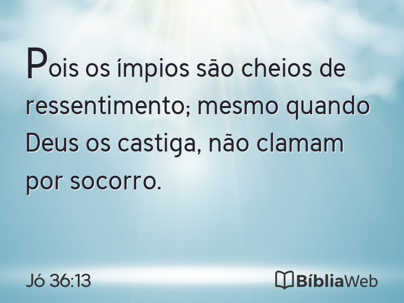 Jó 36:13 em imagem para compartilhar