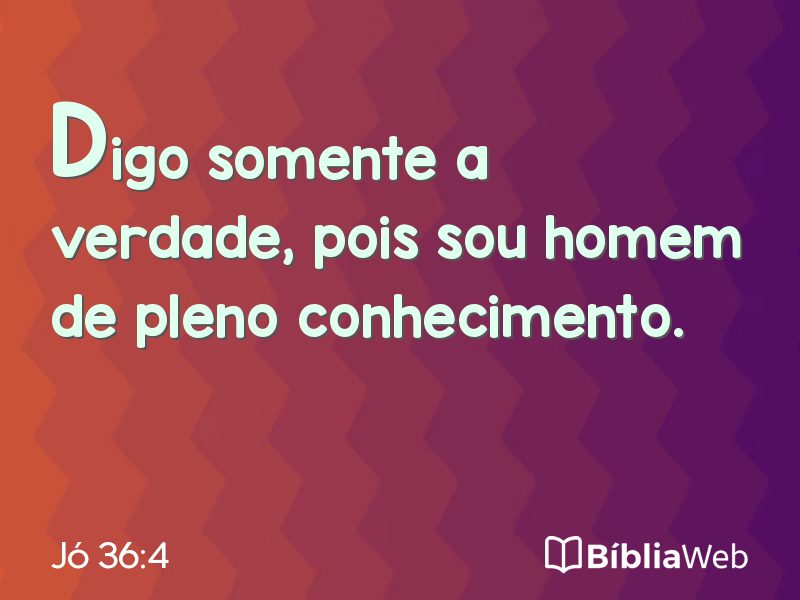 Jó 36:4 em imagem para compartilhar