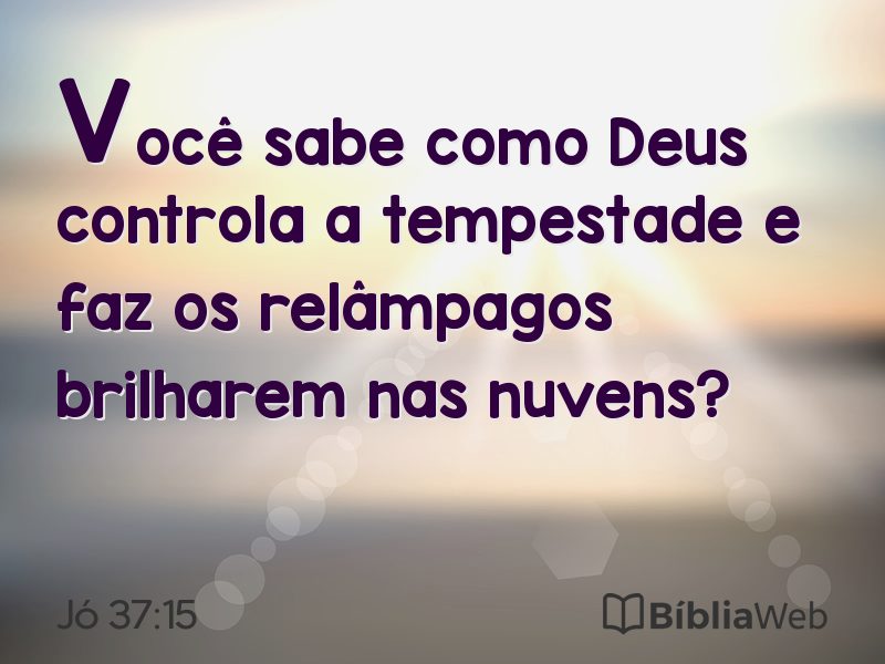 Jó 37:15 em imagem para compartilhar