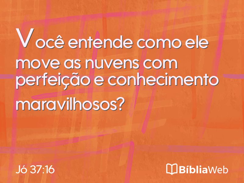 Jó 37:16 em imagem para compartilhar