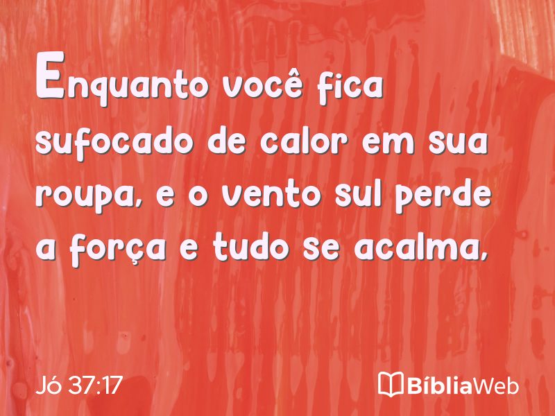 Jó 37:17 em imagem para compartilhar