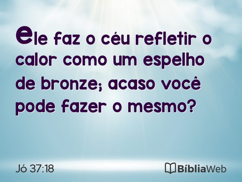 Jó 37:18 em imagem para compartilhar