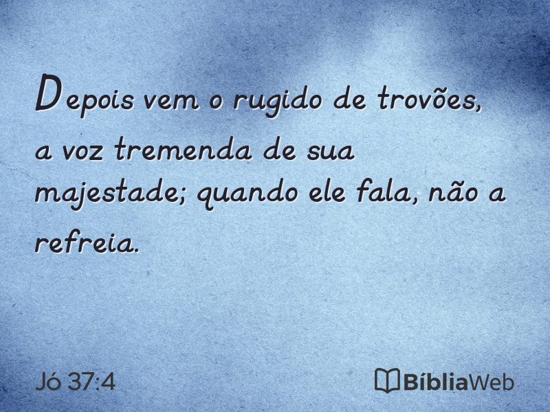 Jó 37:4 em imagem para compartilhar