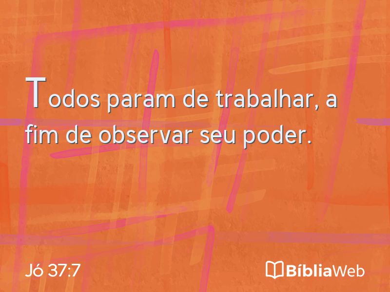 Jó 37:7 em imagem para compartilhar