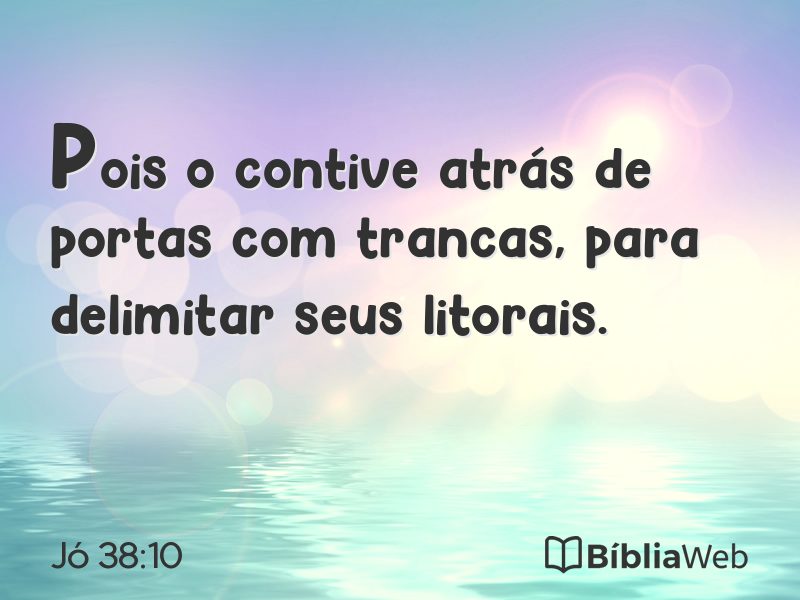 Jó 38:10 em imagem para compartilhar