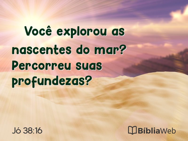 Jó 38:16 em imagem para compartilhar
