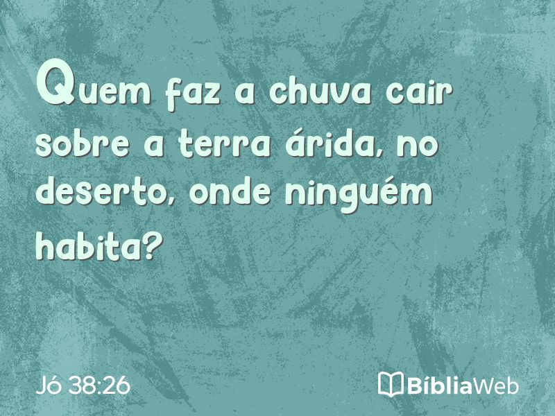Jó 38:26 em imagem para compartilhar
