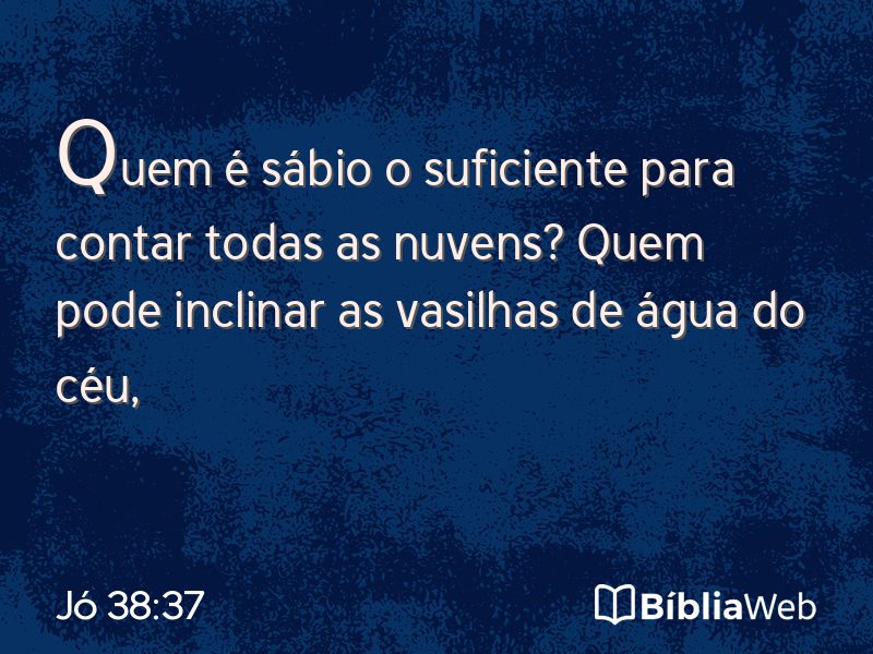 Jó 38:37 em imagem para compartilhar