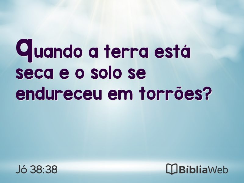 Jó 38:38 em imagem para compartilhar