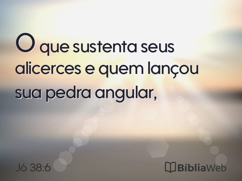Jó 38:6 em imagem para compartilhar