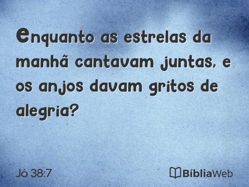 Jó 38:7 em imagem para compartilhar