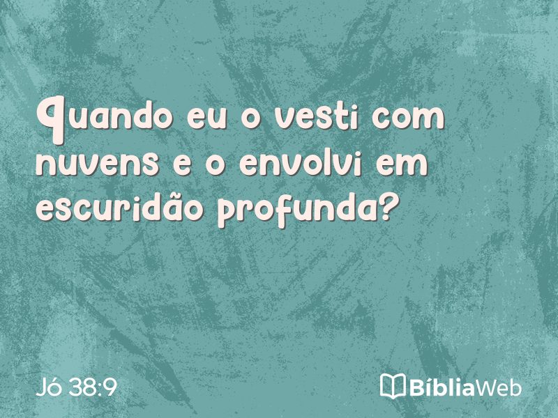 Jó 38:9 em imagem para compartilhar