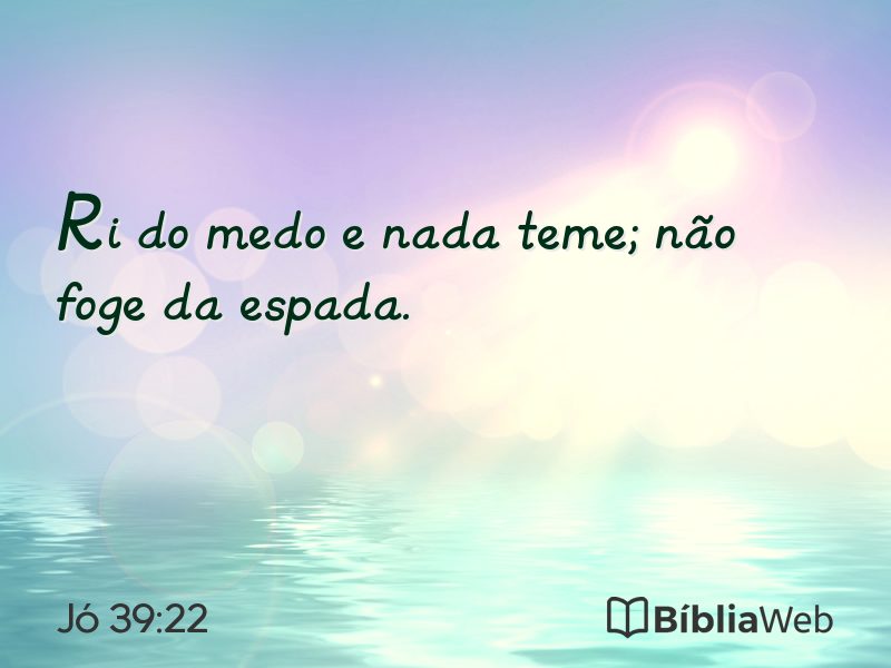 Jó 39:22 em imagem para compartilhar
