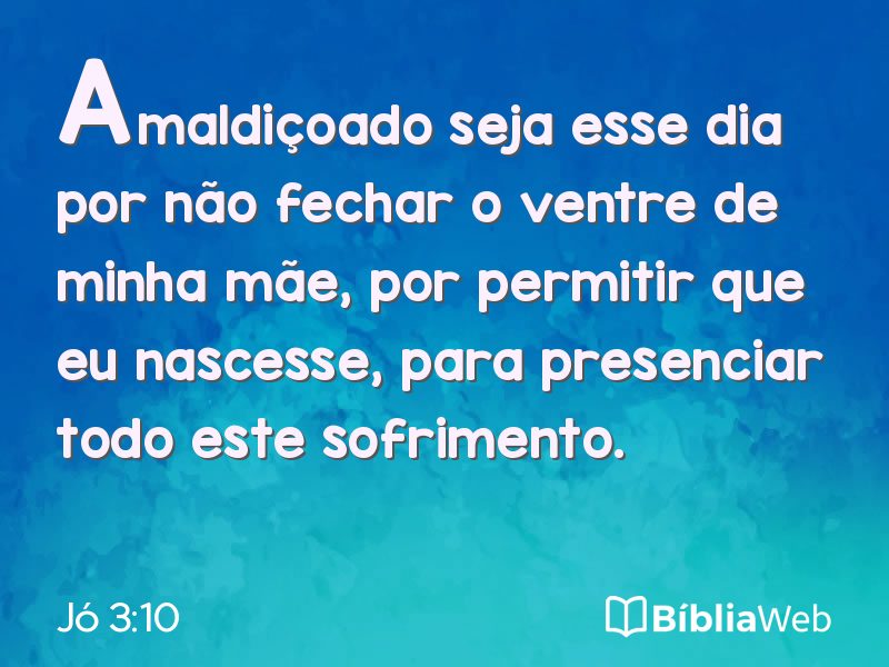 Jó 3:10 em imagem para compartilhar