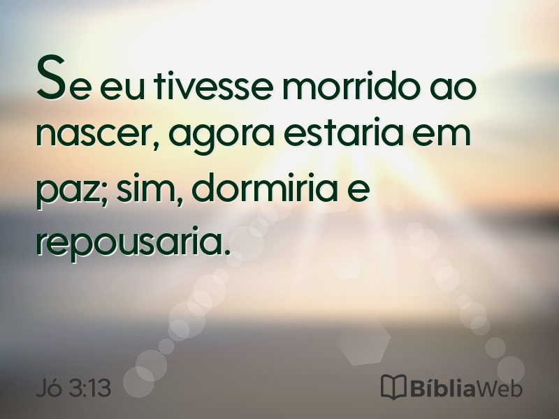 Jó 3:13 em imagem para compartilhar