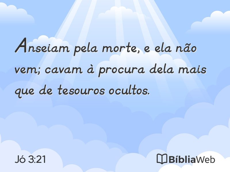 Jó 3:21 em imagem para compartilhar