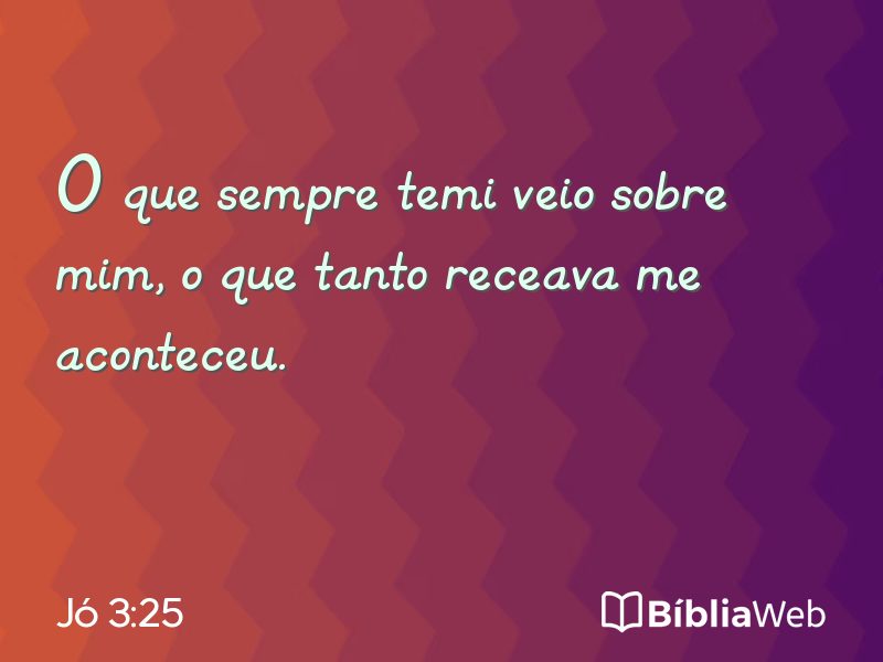 Jó 3:25 em imagem para compartilhar