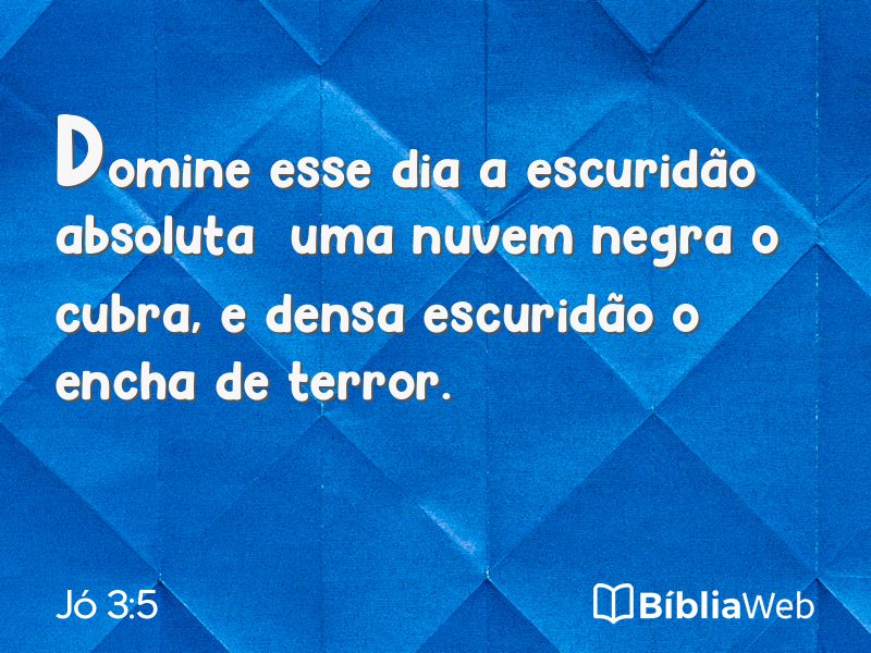 Jó 3:5 em imagem para compartilhar