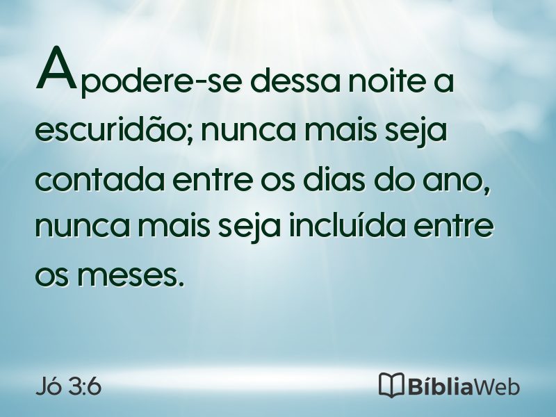 Jó 3:6 em imagem para compartilhar