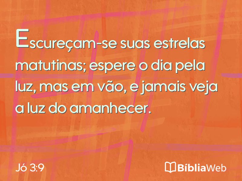 Jó 3:9 em imagem para compartilhar