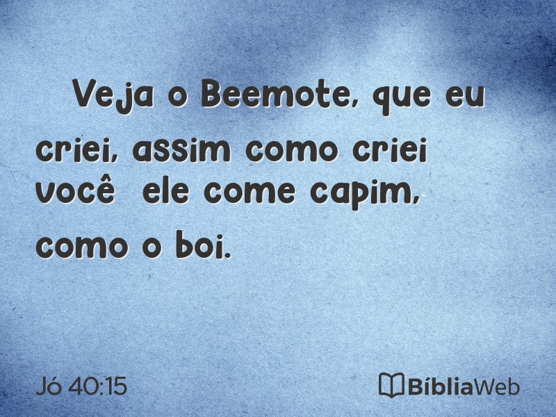 Jó 40:15 em imagem para compartilhar