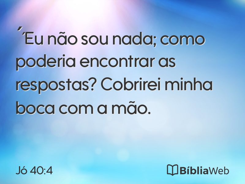 Jó 40:4 em imagem para compartilhar