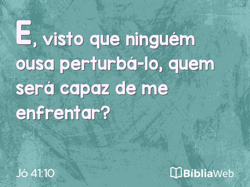 Jó 41:10 em imagem para compartilhar