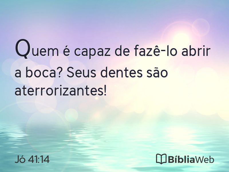 Jó 41:14 em imagem para compartilhar