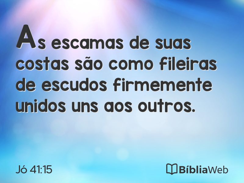 Jó 41:15 em imagem para compartilhar