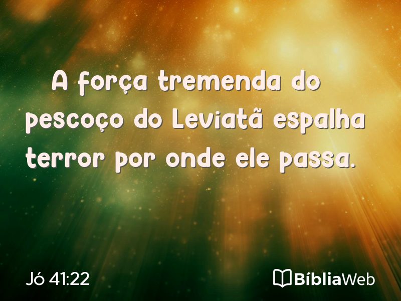 Jó 41:22 em imagem para compartilhar
