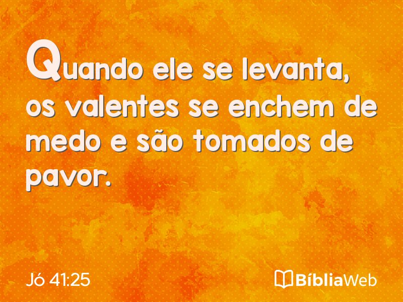 Jó 41:25 em imagem para compartilhar