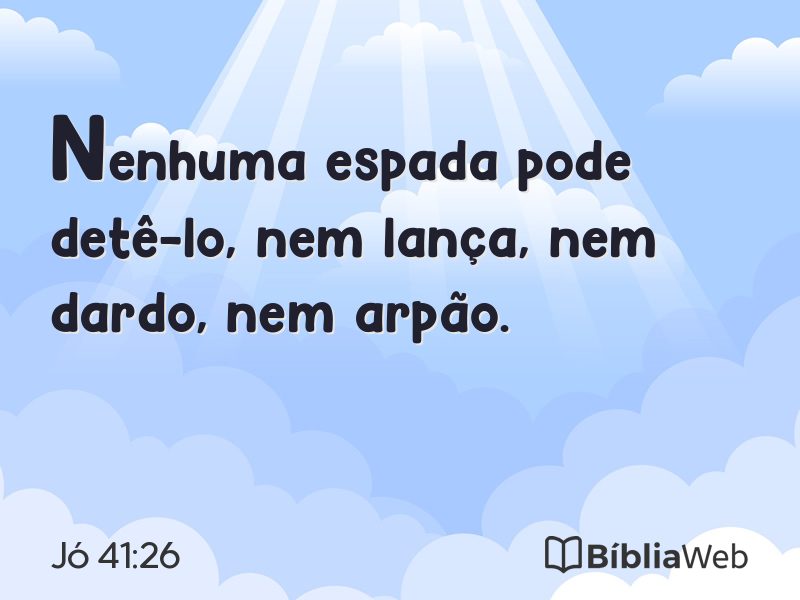 Jó 41:26 em imagem para compartilhar