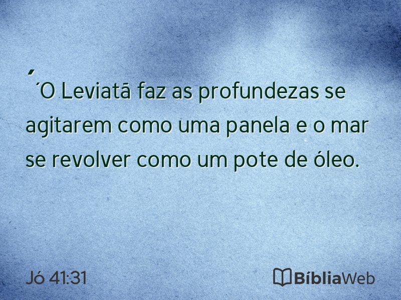 Jó 41:31 em imagem para compartilhar