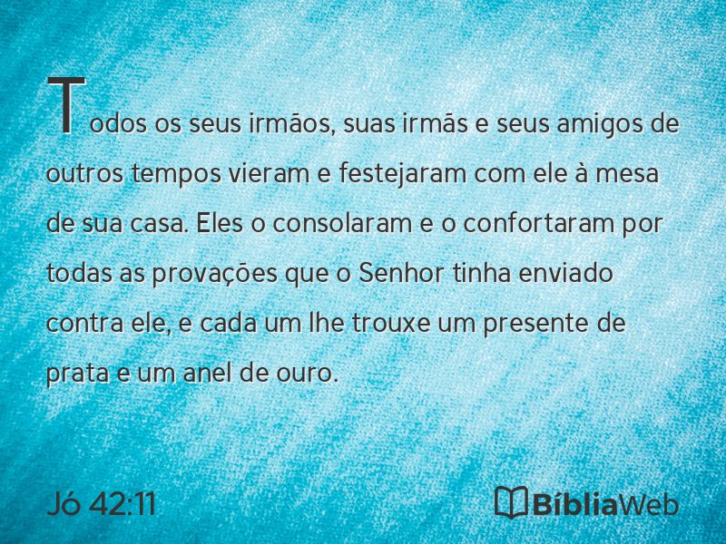 Jó 42:11 em imagem para compartilhar