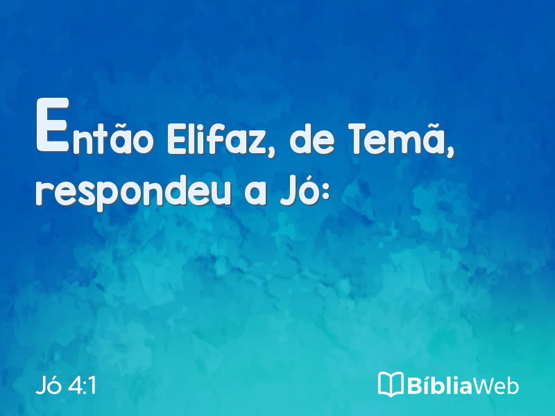 Jó 4:1 em imagem para compartilhar