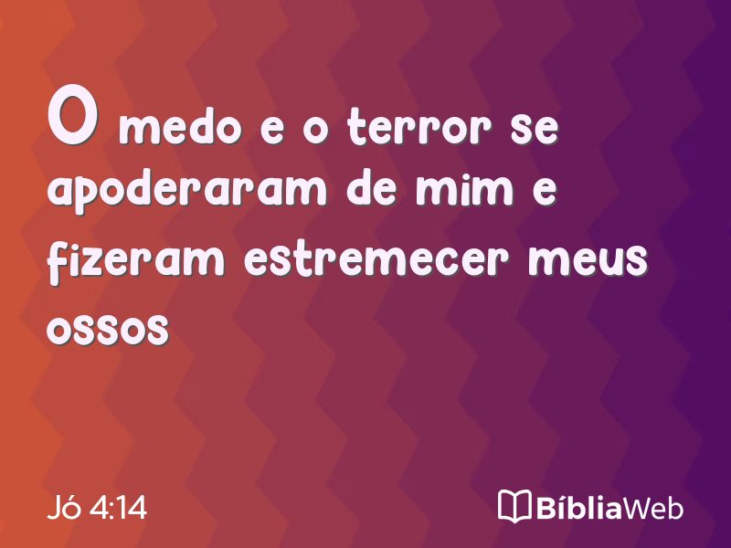 Jó 4:14 em imagem para compartilhar