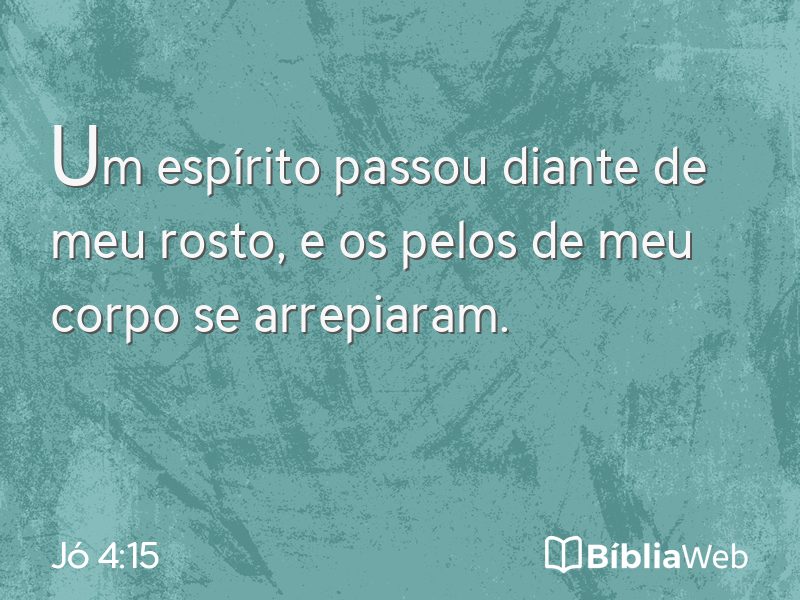 Jó 4:15 em imagem para compartilhar