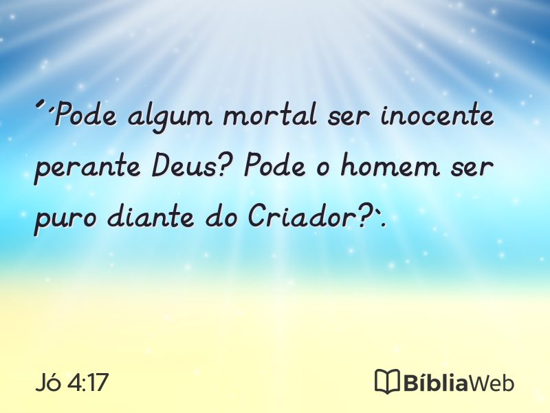 Jó 4:17 em imagem para compartilhar