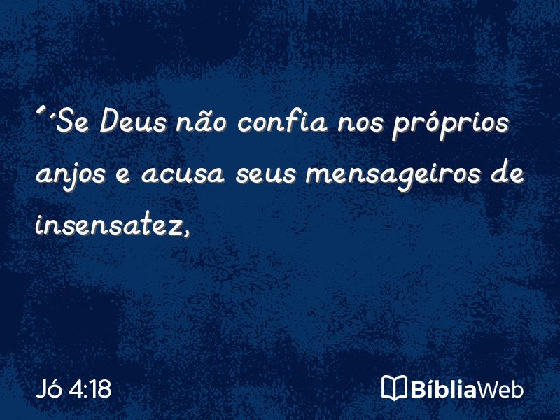 Jó 4:18 em imagem para compartilhar