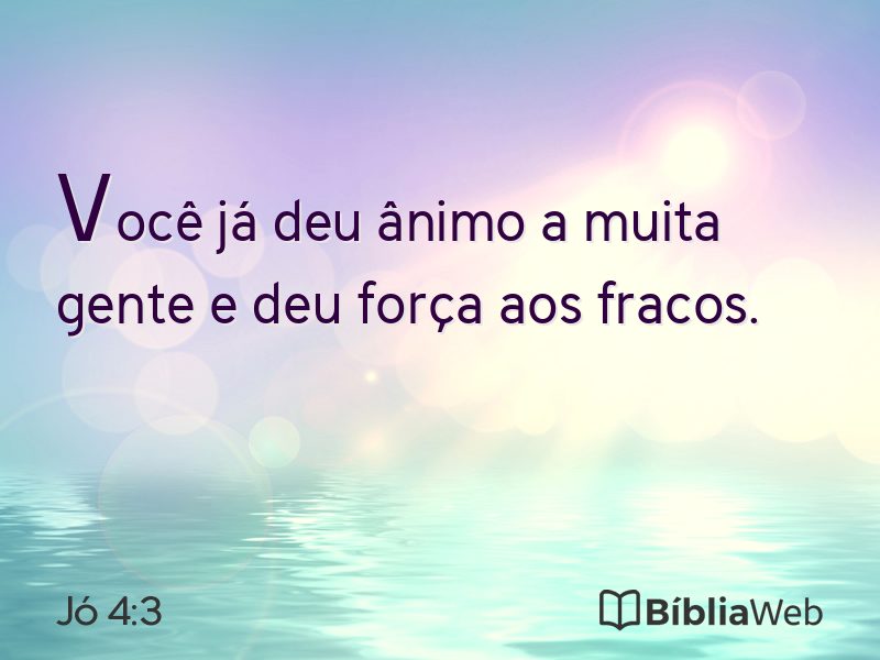 Jó 4:3 em imagem para compartilhar