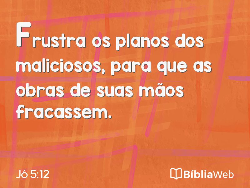Jó 5:12 em imagem para compartilhar