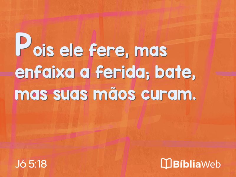 Jó 5:18 em imagem para compartilhar