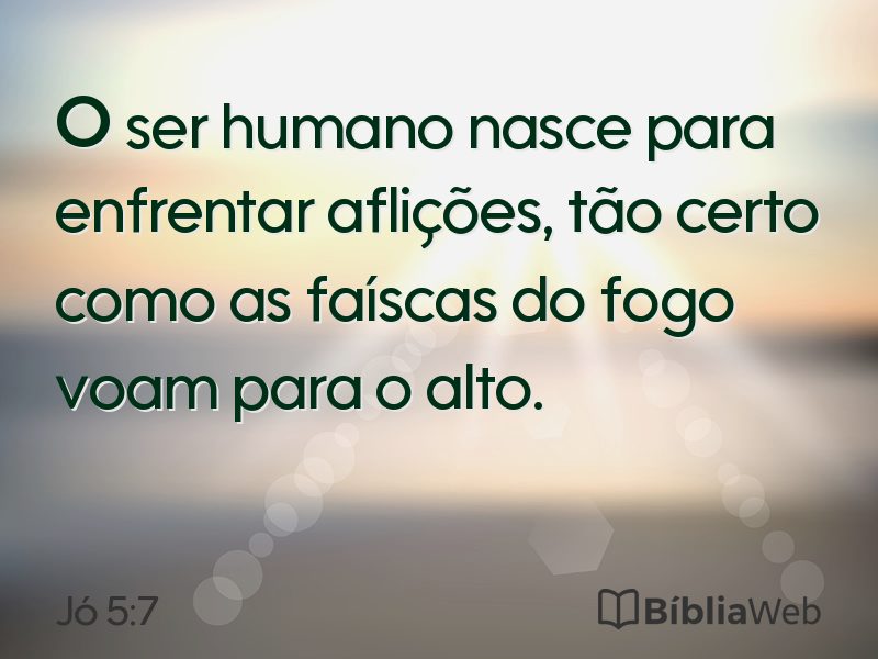 Jó 5:7 em imagem para compartilhar