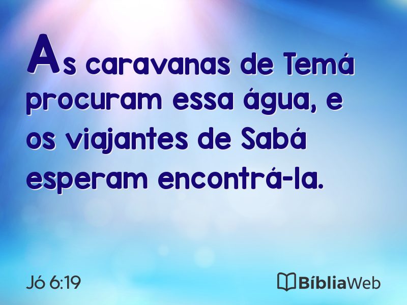 Jó 6:19 em imagem para compartilhar