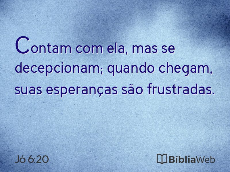 Jó 6:20 em imagem para compartilhar